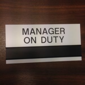 Manager On Duty Engraved Sign By MS